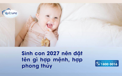 Sinh con 2027 nên đặt tên gì hợp mệnh, hợp phong thủy?